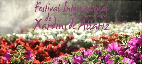 Festival de Jardines de Allariz: Allariz, Belleza que inspira