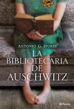 La bibliotecaria de Auschwitz - Antonio G. Iturbe