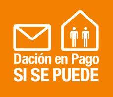 ¡Sólo faltan 90.000 firmas! ¡DACIÓN EN PAGO, YA!