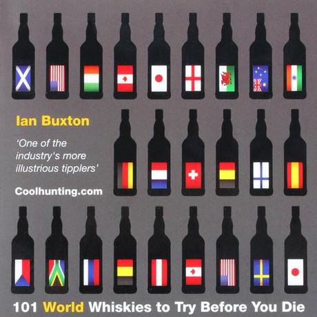 101 World Whiskies to Try Before You Die :: el gran libro del whisky