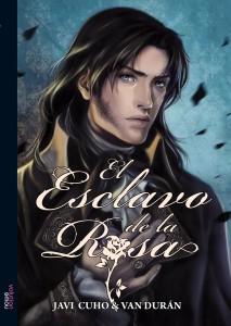 Muy pronto, el esperado final de El esclavo de la rosa