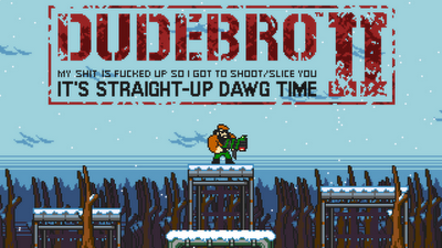 Dudebro