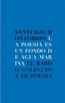 Libros sobre la mesa: La poesía es un fondo de agua marina