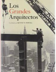 Los 40 arquitectos que cambiaron la historia: “Los Grandes Arquitectos” (comprar en Amazon.es)