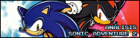 Análisis Sonic Adventure 2
