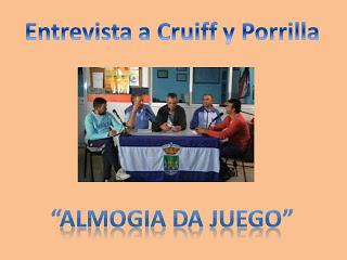 YA ESTA AQUI EL 4º PROGRAMA DE ALMOGIA DA JUEGO, ENTREVISTA A CRUIF Y PORRILLA