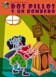 Espectáculo didáctico sobre el fuego. Dos pillos y un bombero.