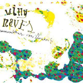 WILLY NAVES / CONVERSACIONES CON DAMIAN