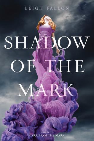 Portada Revelada: Shadow of the Mark (Carrier Trilogy #2) de Leigh Fallon