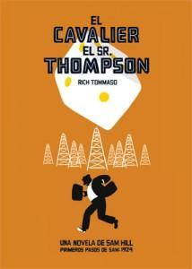 La Cúpula publica “El Cavalier. El Sr. Thompson”, de Rich Tommaso