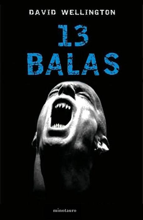 13 balas, de David Wellington