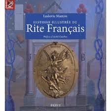 Ludovic Marcos: Historia ilustrada del Rito francés