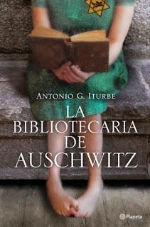 La bibliotecaria de Auschwitz. Antonio G. Iturbe
