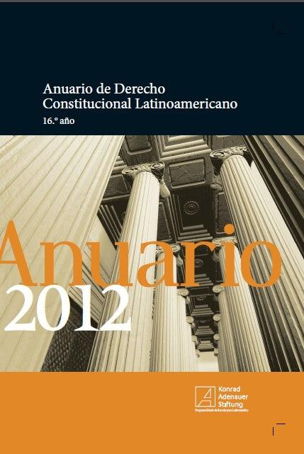 ANUARIO DE DERECHO CONSTITUCIONAL LATINOAMERICANO - 2012