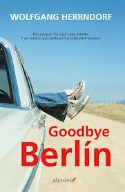 Goodbye Berlin-Wolfgang Herrndorf