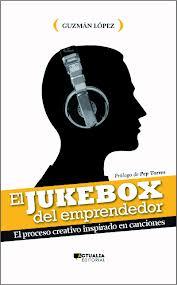 Reseña de «El jukebox del emprendedor»