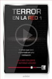 Terror en la Red 1-Alvaro Colomer y Antonio Lozano