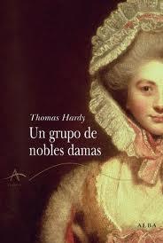 “Un grupo de nobles damas”, de Thomas Hardy. Contar el futuro.