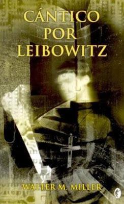 'Cántico por Leibowitz', de Walter M. Miller Jr