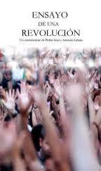 Ensayo de una revolución por Pedro Sara y Antonio Labajo (2012)
