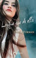 Lo que fue de ella, de Gayle Forman.