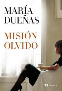 LECTURA CONJUNTA MISION OLVIDO de María Dueñas