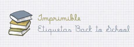 Imprimibles: Back to school Imprimibles: Back to school