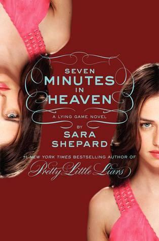 Portada Revelada: Seven Minutes in Heaven (The Lying Game #6) de Sara Shepard