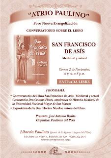 Atrio Paulino: Viernes, 2 de noviembre, 6:00 pm. SAN FRANCISCO DE ASÍS, MEDIEVAL Y ACTUAL