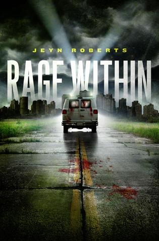 Harán de todo por sobrevivir: Rage Within, de Jeyn Roberts