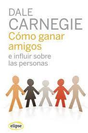 Reseña «Cómo ganar amigos e influir sobre las personas» Reseña «Cómo ganar amigos e influir sobre las personas»