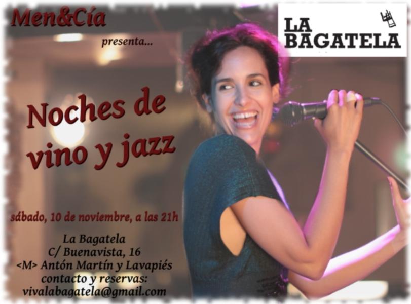 MEN&C;ÍA presenta: Noches de vino y jazz en La Bagatela.