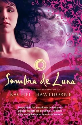 Sombra de luna (Los guardianes ocultos IV) Rachel Hawthorne