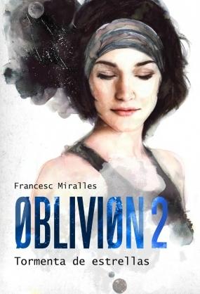 Tormenta de estrellas (Øbliviøn II) Francesc Miralles