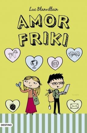 Amor friki Luc Blanvillain