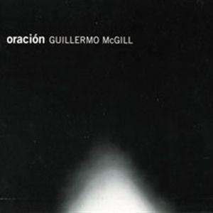 Oracion, disco de Guillermo McGill