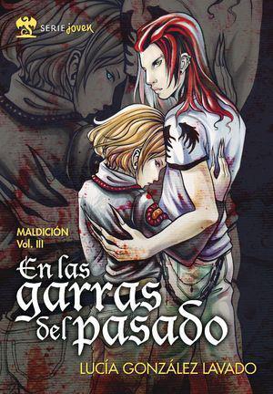 La Maldición 3: En las Garras del Pasado, de Lucía González Lavado