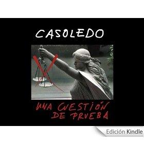 Mi novela “Una cuestión de prueba”, disponible en papel (Bubok) y e-book (Amazon). Historia de un libro.