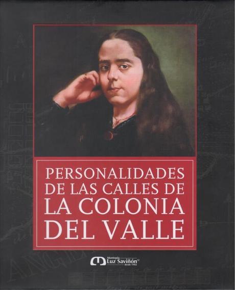 Presentación del libro: Personalidades de las calles de la colonia Del Valle