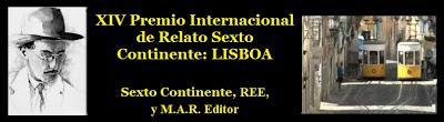 Sexto Continente, de RNE - REE, y M.A.R. Editor, organizan el XIV Premio Internacional de Relato Sexto Continente: LISBOA