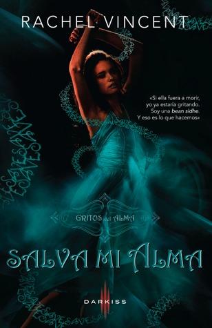 Salva mi alma (Soul Screamers, #2)