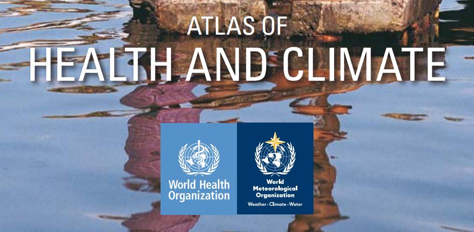 El Atlas del Clima y la Salud de las Naciones Unidas