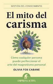 Reseña de «El mito del carisma» Reseña de «El mito del carisma»