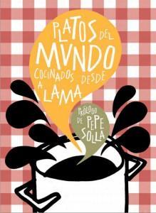Platos del Mundo cocinados desde A Lama, un especial libro de recetas