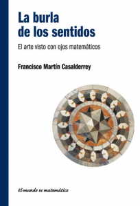 la-burla-de-los-sentidos-francisco-martin-casalderrey Las matemáticas de la Magia, el arte, el graffiti y Alan Turing en la Semana de la Ciencia del ICMAT