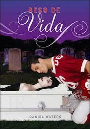 Beso de vida de Daniel Waters