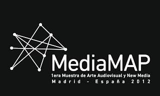 MEDIAMAP, 1ª MUESTRA DE ARTE AUDIOVISUAL Y NEW MEDIA EN IAM GALLERY, MADRID (8 NOVIEMBRE‏)