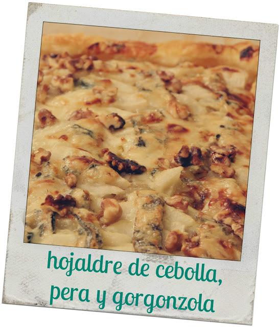 hojaldre de cebolla, pera y gorgonzola - onion, pear and gorgonzola puff pastry