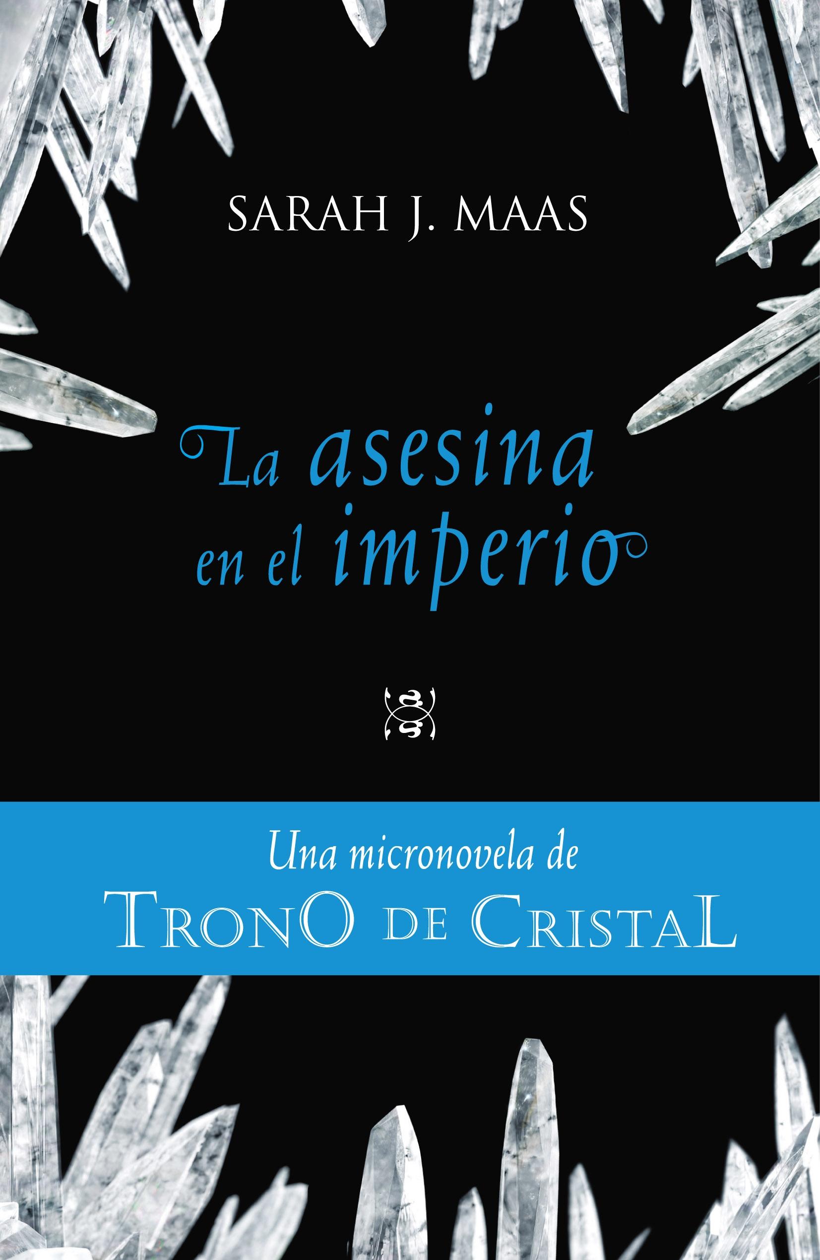 trono de cristal. micronovela 4. la asesina en el imperio (ebook) (ebook)-sarah j. maas-9788420413518