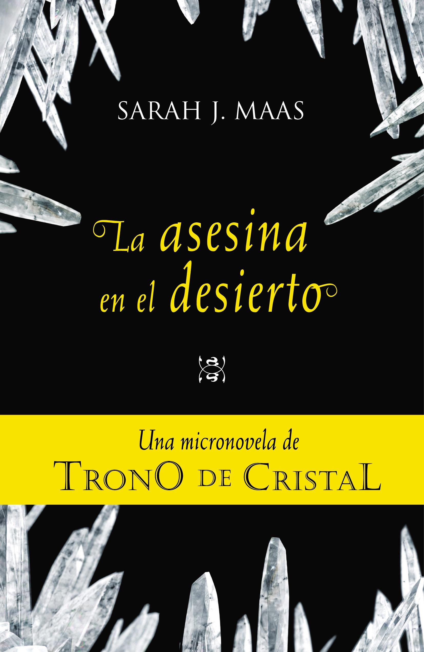 trono de cristal. micronovela 2: la asesina en el desierto (ebook) (ebook)-sarah j. maas-9788420413495